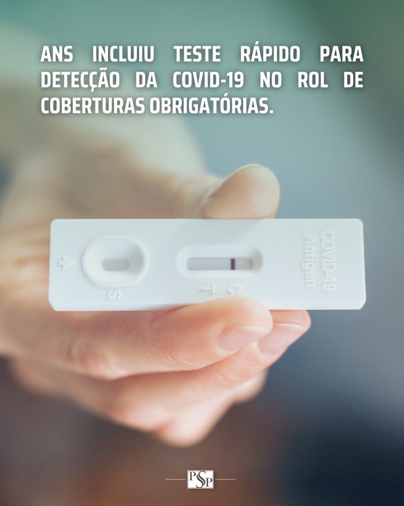 ANS INCLUIU TESTE RÁPIDO PARA DETECÇÃO DA COVID-19 NO ROL DE COBERTURAS OBRIGATÓRIAS